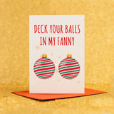 a card that says deck your balls in my fanny