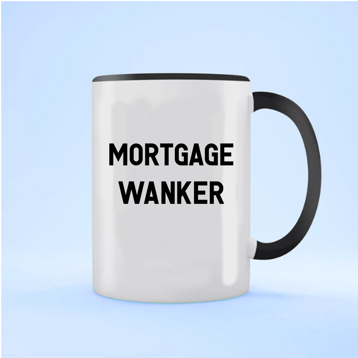 Mortgage Wanker