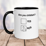 Are you childish (knob)