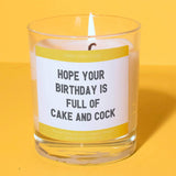 a candle with a sign on it that says, hope your birthday is full of