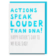 sweet action speak louder than DNA father's day card sw