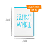 Funny birthday wanker card.