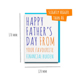 funny financial burden fathers day card