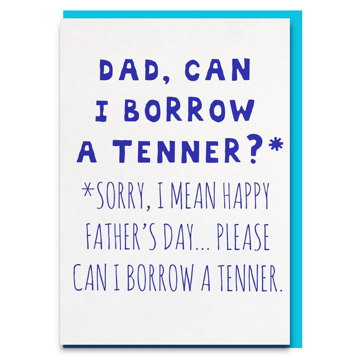 funny dad can i borrow a tenner card