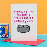 Funny and sweet little cousin birthday card!