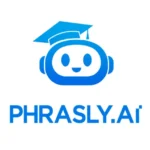 Phrasly AI: The Smart Writing Assistant That Transforms Human-Like Content Creation
